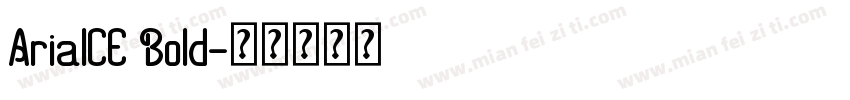 ArialCE Bold字体转换